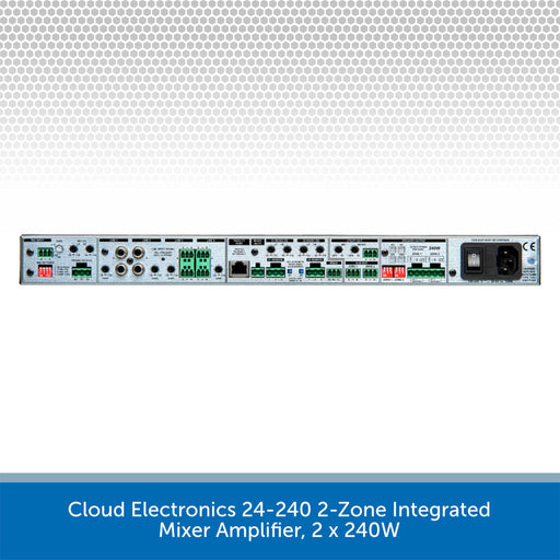 Cloud Electronics 24-240 2-Zone Integrated Mixer Amplifier, 2 x 240W