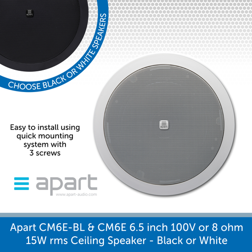 Apart Audio CM6E-BL & CM6E 6.5 inch 100V or 8 ohm, 15W rms Ceiling Speaker - Black or White available