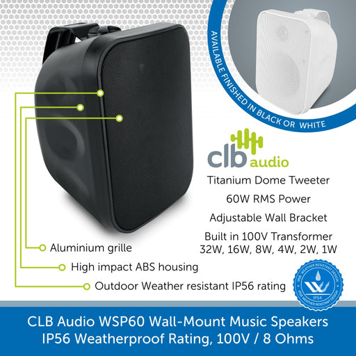 CLB Audio WSP60 Wall-Mount Music Speakers, IP56 Weatherproof Rating, 100V / 8 Ohms