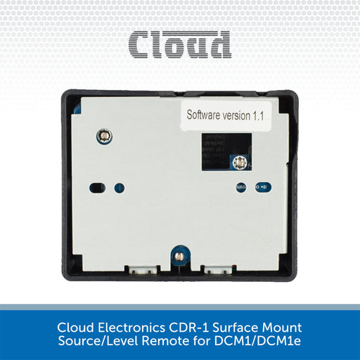 Cloud Electronics CDR-1 Surface Mount Source/Level Remote for DCM1/DCM1e