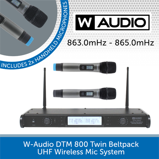 W-Audio DTM 800H Twin Handheld UHF Wireless Mic System (863.0mHz-865.0mHz)