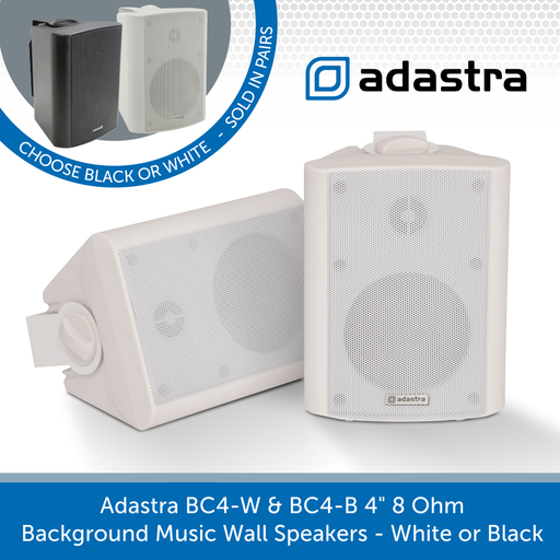 Adastra BC4-W & BC4-B 4" 8 Ohm Background Music Wall Speakers - White or Black