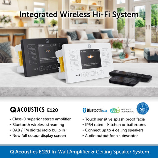 Q Acoustics E120 Installed Wireless Hi-Fi System Bluetooth Streaming and DAB Radio